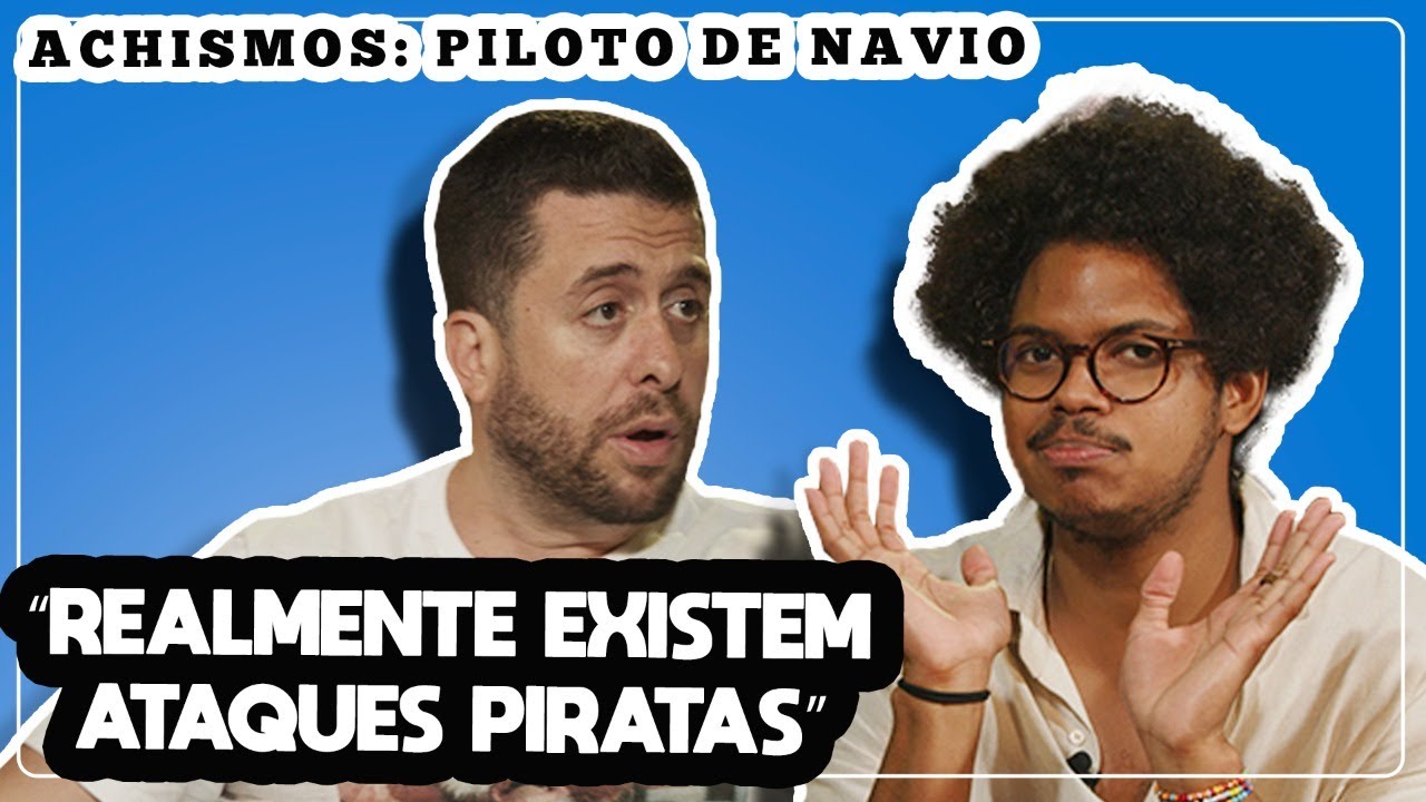 COMO SE TORNAR PILOTO DE NAVIO - ACHISMOS PODCAST #77
