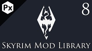 Skyrim Mod Library #8