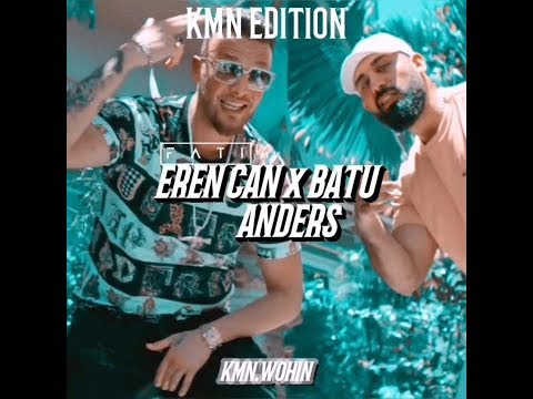 ERENCAN X BATU - ANDERS