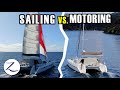 SAILING VS MOTORING When To Drop The Sails And Turn On The Engines Ep 126
