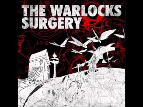 The Warlocks - Surgery (2005) [Full Album HQ]