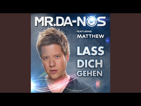 Lass Dich Gehen (Mr.Da-Nos vs. Clamoreproject Remix)