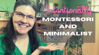 Minimalist lessons of The Montessori Classroom / Family Minimalism / Intentional Montessori Method
