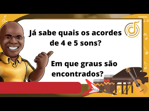 ACORDES DE 4 E 5 SONS