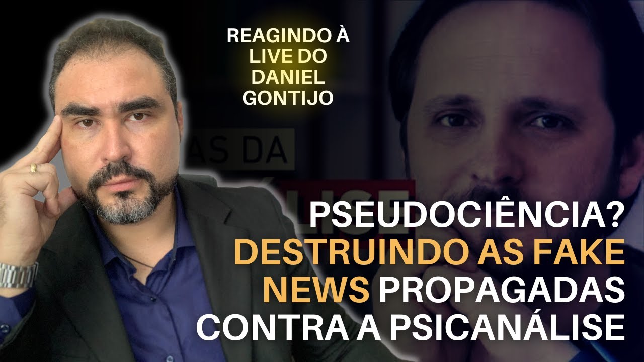 PSEUDOCIÊNCIA? DESTRUINDO AS FAKE NEWS PROPAGADAS CONTRA A PSICANÁLISE | REACT