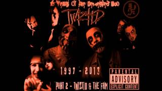 Twiztid- Always Fuckin&#39; With Us (Shaggy 2 Dope feat. Twiztid)