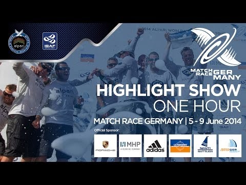 Match Race Germany 2014 - One Hour Highlights