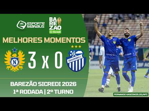 Nacional 3 x 0 São Raimundo | Highlights | 1st Round of the Barezão Sicredi 2026 | 2nd Leg
