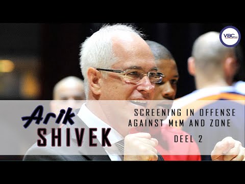 ARIK SHIVEK - Screening in Offense (Deel 2)