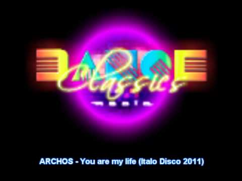 Archos   You are my life