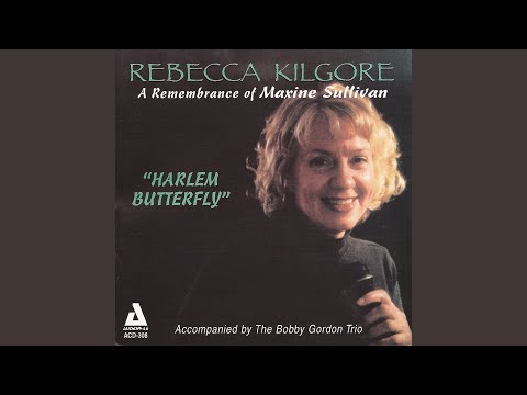 Someday, Sweetheart - Rebecca Kilgore
