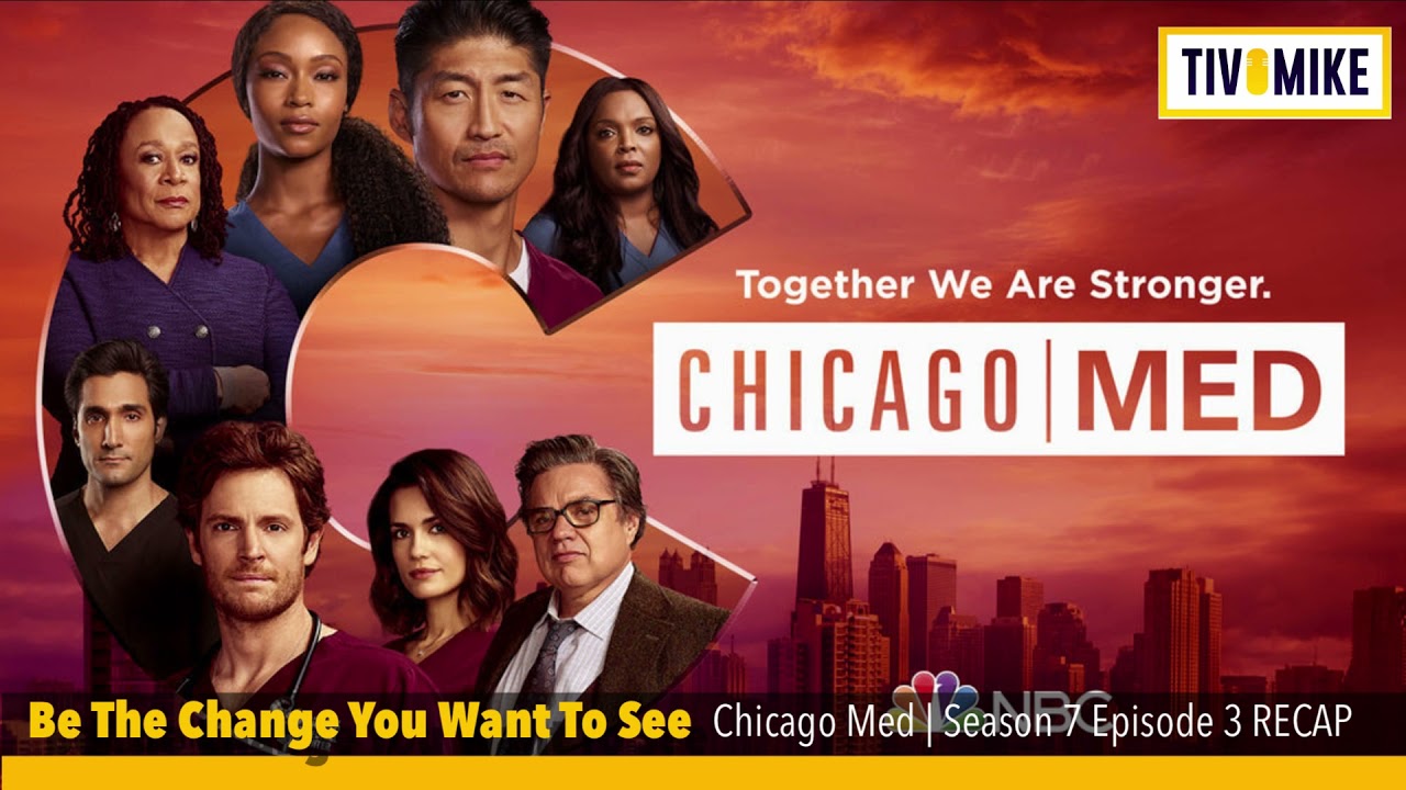 Chicago Med: Season 7 Episode 3 RECAP