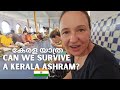 Can We Survive 7 Days In An INDIAN ASHRAM? (Kerala Travel Vlog)