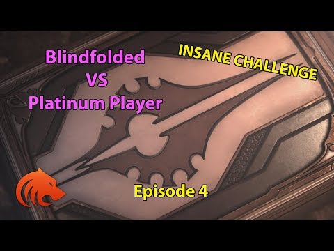 StarCraft 2: Grandmaster Blinfolded VS Platinum Player - INSANE Challenge - Episode 4