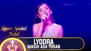 Download lagu LYODRA - MASIH ADA TUHAN - KONSER SPESIAL NATAL 2021 mp3