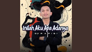 Download lagu INILAH AKU APA ADANYA mp3