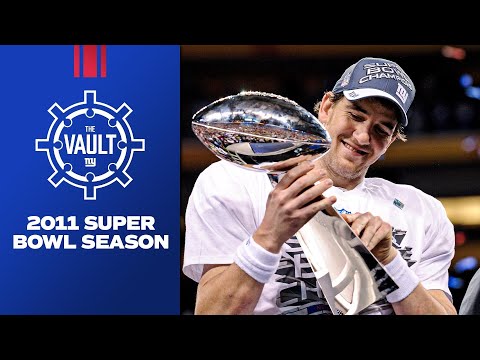Re-Live the HISTORIC 2011 Super Bowl Season | New York Giants