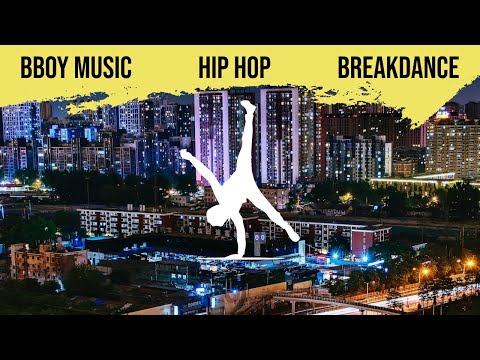 Breakdance Breakin' Vibes: bboy Music 2023