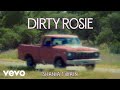 Shania Twain - Dirty Rosie (Lyric Video)