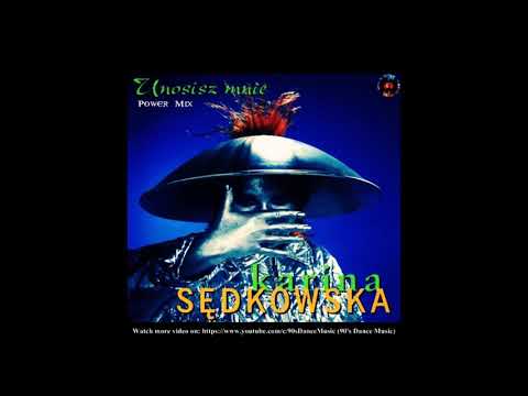 Karina Sędkowska - Unosisz Mnie (Power Mix) (90's Dance Music) ✅