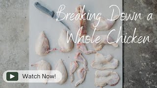 How to Cut Up a Whole Chicken | 10 Pieces | Uncomplicated Tutorial
