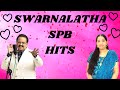 SPB Swarnalatha Hits Swarnalatha Hits Jukebox SPB Duet Songs Swarnalatha Ilayaraja Hits SPB Melodies