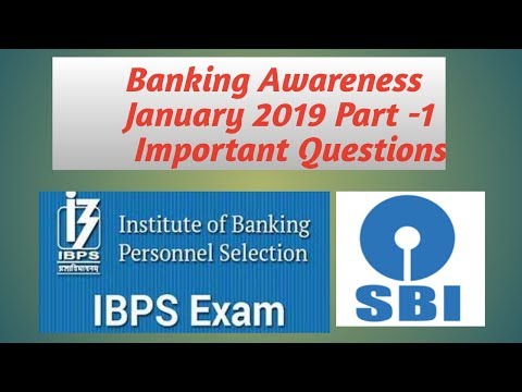 Banking awareness  January 2019 Part -1 For SBI PO-CLERK/IBPS PO /IDBI /LIC AAO/RBI GRADE -B/RRB