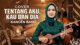 Download lagu WOW! TENTANG AKU, KAU DAN DIA – Kangen Band | Versi KERONCONG Remix Cover 2025 | KERENCONG mp3