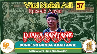 Download lagu Dongéng Sunda. Jaka Santang ( Épisodé Anyar ). seri ka 57 mp3