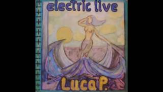 Luca P    Electric Live