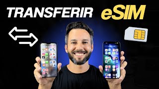 COMO TRANSFERIR NÚMERO eSIM DE UM IPHONE PARA OUTRO IPHONE