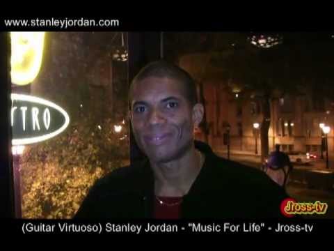 James Ross @ (Guitar Virtuoso) Stanley Jordan - "Music For Life" - Jross-tv