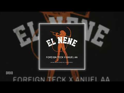 anuel aa & foreign teck - el nene (𝒔𝒍𝒐𝒘𝒆𝒅 + 𝒓𝒆𝒗𝒆𝒓𝒃)