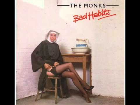 Bad Habits - Skylab - The Monks