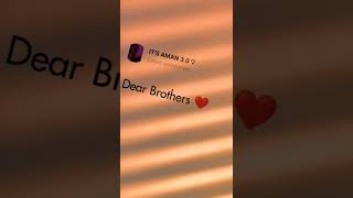 Dear Brothers ❤️ You have all rights to irritate me 🤧 // #brother #love #quotes #shorts #youtube