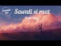Saawali Si Raat Arijit Singh Barfi Movie Song Lyrics HD