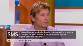 Que faire en cas de fissure vaginale  - Le Magazine de la santé