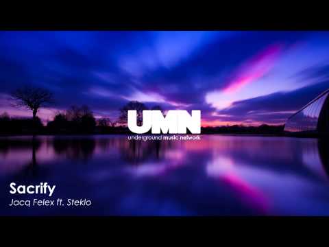 Jacq Felex ft. Steklo - Sacrify