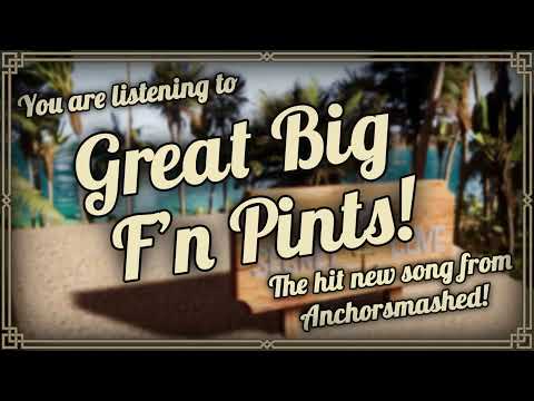 Anchorsmashed - Great Big F'n Pints (Lyric Video) || Pirate Drinking Metal