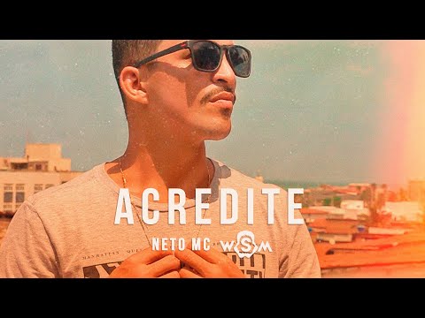 Neto MC - ACREDITE (Official Music Video)