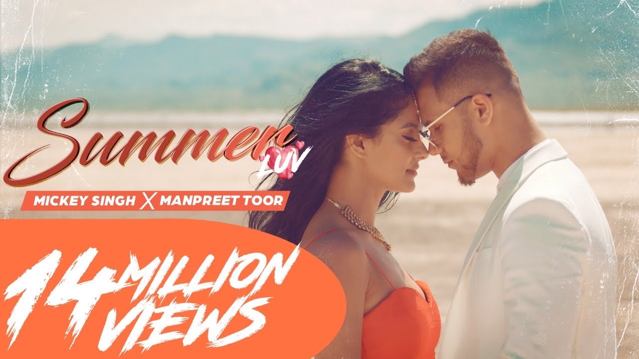 Summer Luv Lyrics  | Summer Luv | Mickey Singh ft. Manpreet Toor | Mickey Singh ft. Manpreet Toor | Mickey Singh