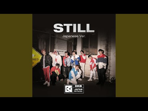 Video thumbnail for Still (Japanese Ver.)