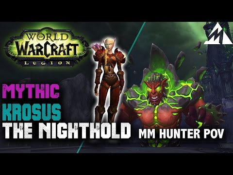Krosus - The Nighthold Mythic (MM Hunter POV)
