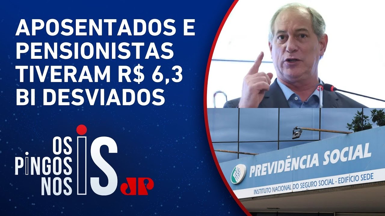 Ciro Gomes: “Governo é responsável pelo roubo no INSS”