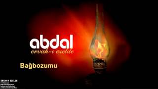 Grup Abdal - Bağbozumu [ Ervah-ı Ezelde © 2011 Z Kalan Müzik ]