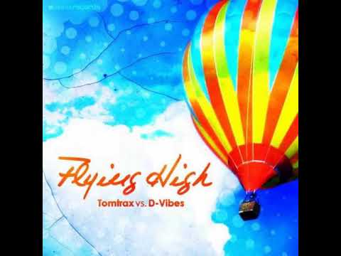 Tomtrax vs. D-vibes - Flying high (M&Ace remix)