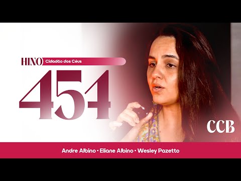 Hino 454 CCB - Cidadão dos Céus