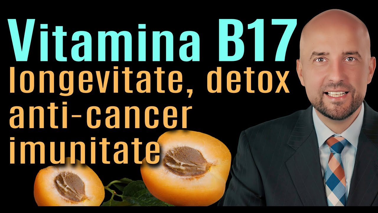 Vitamina B17: Secretul Triburilor Longevive și Efecte Anti-Cancer