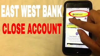 ✅  4 Ways To Close East West Bank Account 🔴