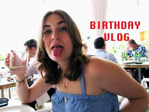 Birthday Vlog 2019